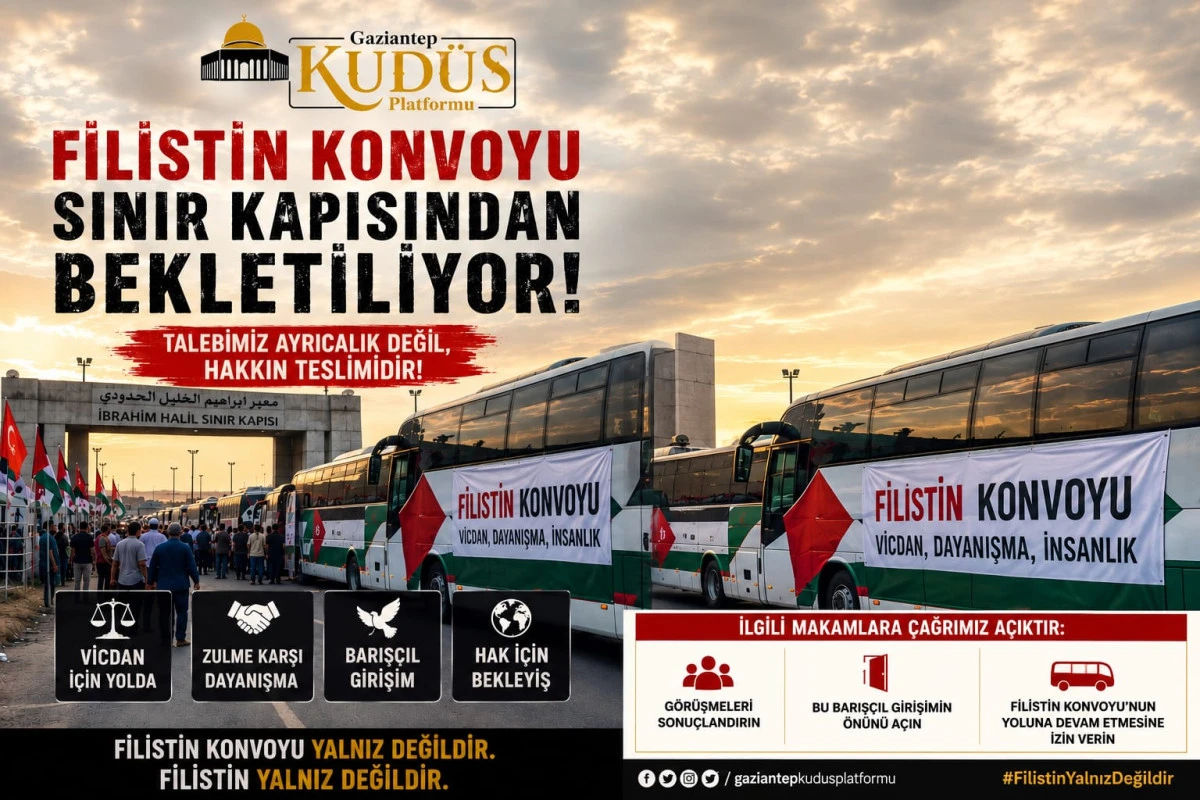 &ldquo;Filistin Konvoyu&rsquo;ndan &Ccedil;ağrı: &Ccedil;&ouml;z&uuml;m Gerilimde Değil, Hukuk ve Diplomaside&rdquo;