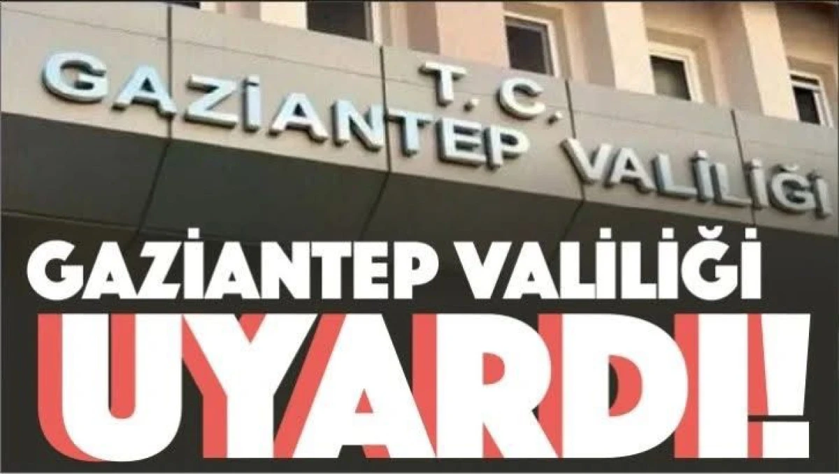  Gaziantep Valiliği uyardı!  Sabah yola &ccedil;ıkacaklar dikkat!