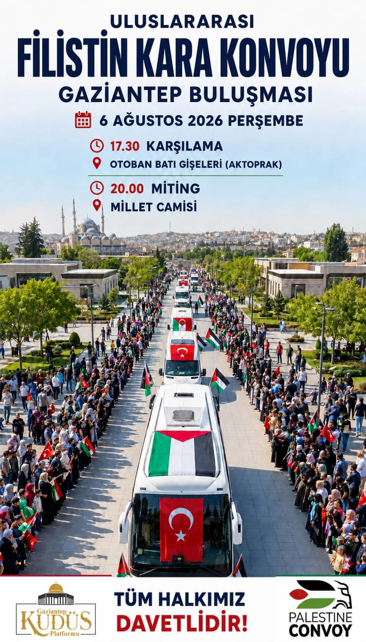 Uluslararası Filistin Kara Konvoyu 6 Ağustos' ta Gaziantep'te Karşılanacak